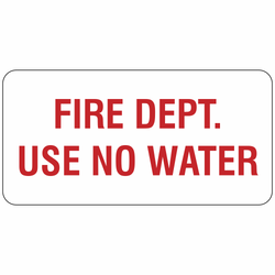 Fire Department Use No Water