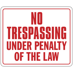 DB-138 No Trespassing Under Penalty of Law